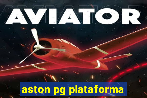 aston pg plataforma